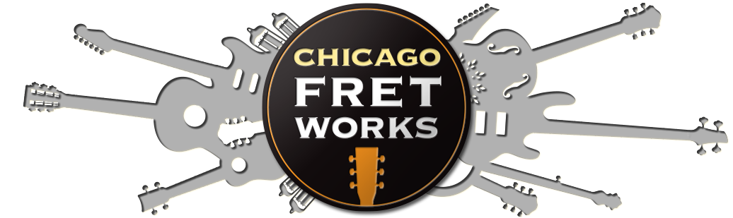 Chicago Fret Works - Guitar Repair